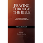 Praying Through the Bible, Vol 1 (Genesis-Joshua) - Paperback
