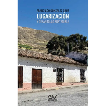 Lugarización Y Desarrollo Sostenible - Paperback