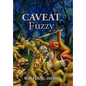 Caveat Fuzz - Hardcover