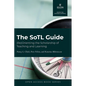 The SoTL Guide: (Re)Orienting the Scholarship of Teaching and Learning - Paperback