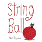 String Ball - Hardcover