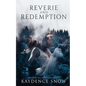 Reverie and Redemption - Paperback