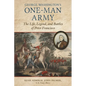 George Washington's One-Man Army: The Life, Legend, and Battles of Peter Francisco - Hardcover