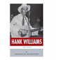 American Legends: The Life of Hank Williams - Paperback