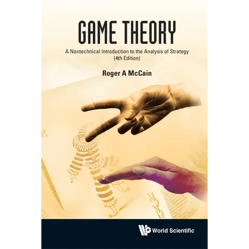 Game Theory: A Nontechnical Introduction to the Analysis of Strategy (3rd Edition) - Hardcover