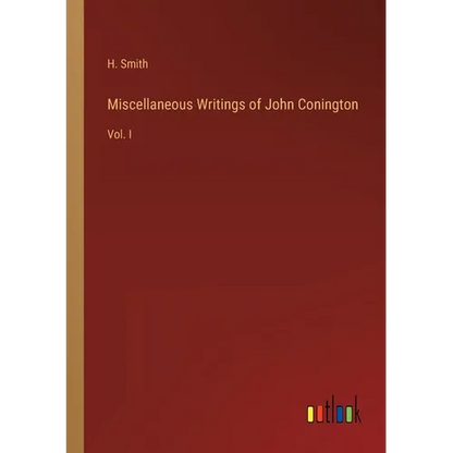 Miscellaneous Writings of John Conington: Vol. I - Paperback