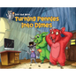 Turning Pennies Into Dimes - Hardcover