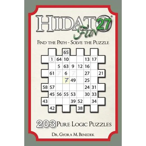 Hidato fun 27: 203 New Logic Puzzles - Paperback