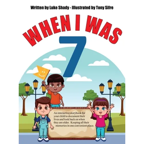When I Was 7 - Hardcover