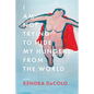 I Am Not Trying to Hide My Hungers from the World - Paperback