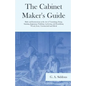 The Cabinet Maker's Guide - Rules and Instructions in the Art of Varnishing, Dying, Staining, Jappaning, Polishing, Lackering, and Beautifying Wood, I - Paperback