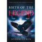 Birth of the Legend: Book Four of the Sophie Lee Saga - Paperback