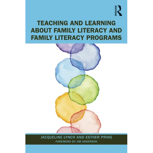 Teaching and Learning about Family Literacy and Family Literacy Programs - Paperback