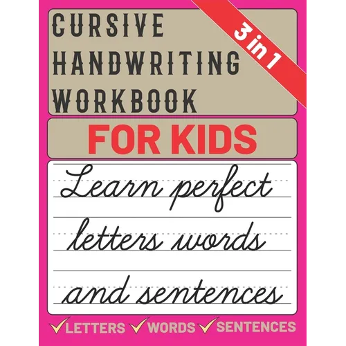 Cursive Handwriting Workbook for Kids: cursive handwriting practice book for kids, learning & practice workbook to master letters, words & sentences i - Paperback