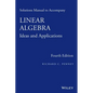 Linear Algebra, Solutions Manual: Ideas and Applications - Paperback
