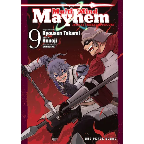 Multi-Mind Mayhem Volume 9: Isekai Tensei Soudouki - Paperback