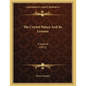 The Crystal Palace And Its Lessons: A Lecture (1851) - Paperback