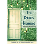 The Dark's Humming - Paperback