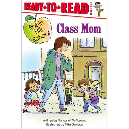 Class Mom: Ready-To-Read Level 1 - Hardcover