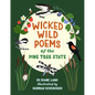 Wicked Wild Poems of the Pine Tree State - Hardcover