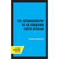 The Autobiography of an Unknown South African: Volume 1 - Paperback