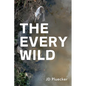 The Every Wild - Paperback