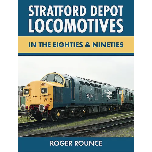 Stratford Depot Locomotives - Hardcover