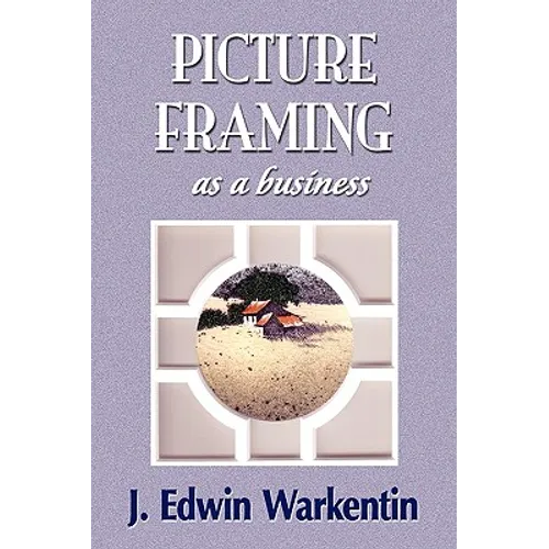 PICTURE FRAMING as a Business - Paperback