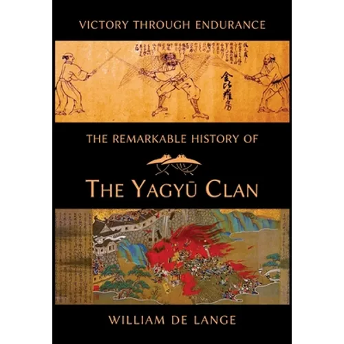 The Remarkable History of the Yagyu Clan - Hardcover