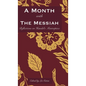 A Month with the Messiah: Reflections on Handel's Masterpiece - Hardcover