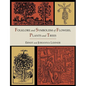 Folklore and Symbolism of Flowers, Plants and Trees [Illustrated Edition] - Paperback