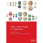 Glass Trade Beads in California - Paperback