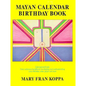 Mayan Calendar Birthday Book - Paperback