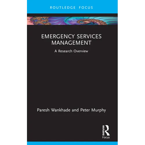 Emergency Services Management: A Research Overview - Paperback