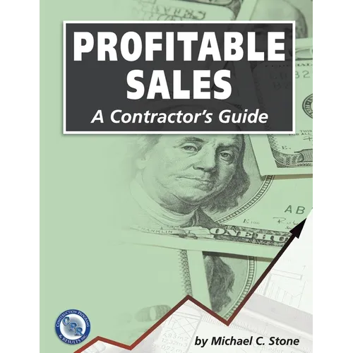 Profitable Sales: A Contractor's Guide - Paperback