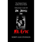 Strange Case of Dr. Jekyll and Mr. Hyde - The Original Classic Gothic Horror - Paperback