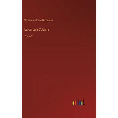 La cartera Cubana: Tomo 2 - Hardcover