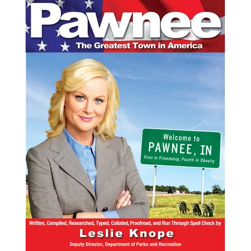 Pawnee: The Greatest Town in America - Paperback