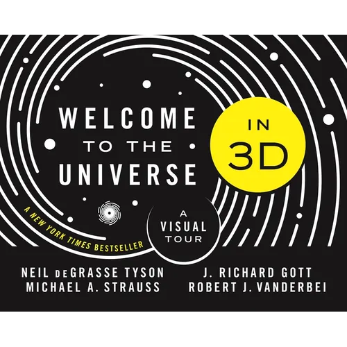 Welcome to the Universe in 3D: A Visual Tour - Hardcover