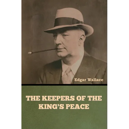 The Keepers of the King's Peace - Paperback