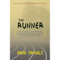 The Runner: A True Account of the Amazing Lies and Fantastical Adventures of the Ivy League Impostor James Hogue - Paperback