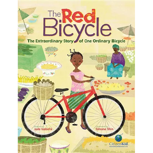 The Red Bicycle: The Extraordinary Story of One Ordinary Bicycle - Hardcover