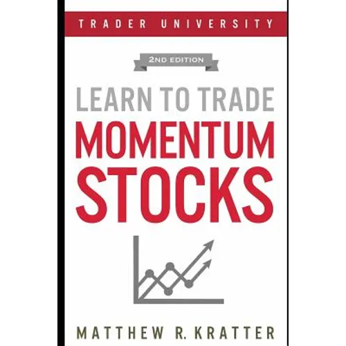 Learn to Trade Momentum Stocks - Paperback