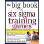 Big Book of 6 SIGMA Training Games Pro - Hardcover