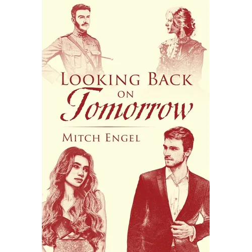 Looking Back on Tomorrow - Paperback