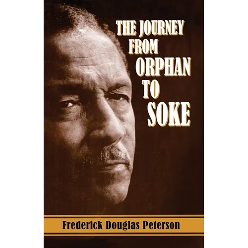 The Journey from Orphan to Soke - Paperback