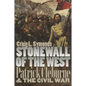 Stonewall of the West: Patrick Cleburne and the Civil War - Paperback
