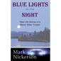 Blue Lights in the Night - Paperback