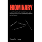 Hominary: A Book Listing Words That Are Homonyms and Corresponding Definitions - Paperback