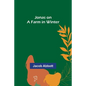 Jonas on a Farm in Winter - Paperback